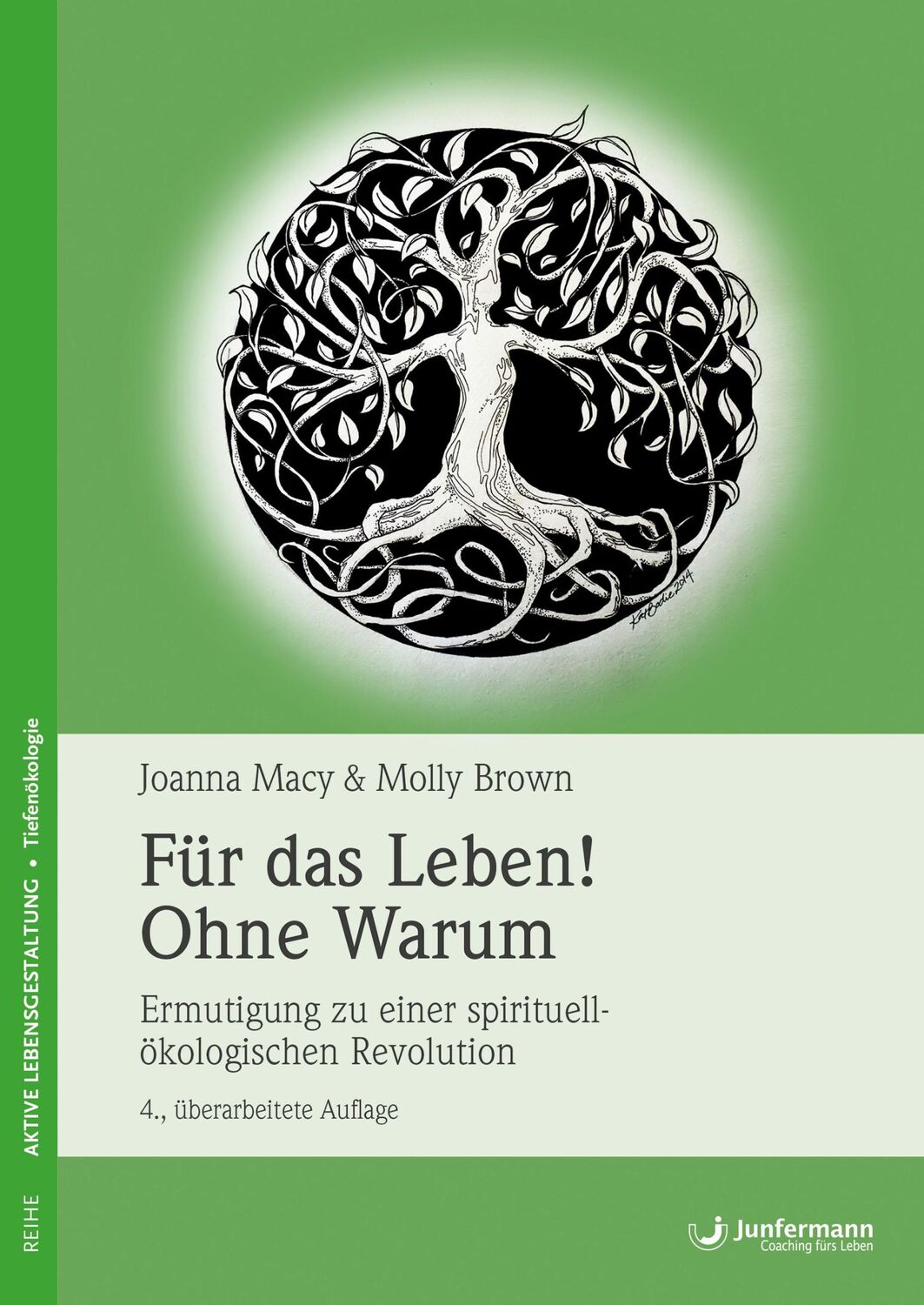 Cover: 9783955716288 | Für das Leben! Ohne Warum | Joanna Macy (u. a.) | Taschenbuch | 384 S.