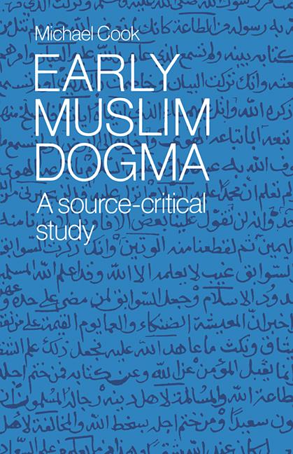 Cover: 9780521545723 | Early Muslim Dogma | A Source-Critical Study | Michael Cook | Buch