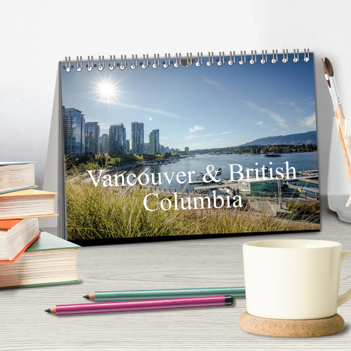 Bild: 9783435181742 | Vancouver &amp; British Columbia (Tischkalender 2025 DIN A5 quer),...