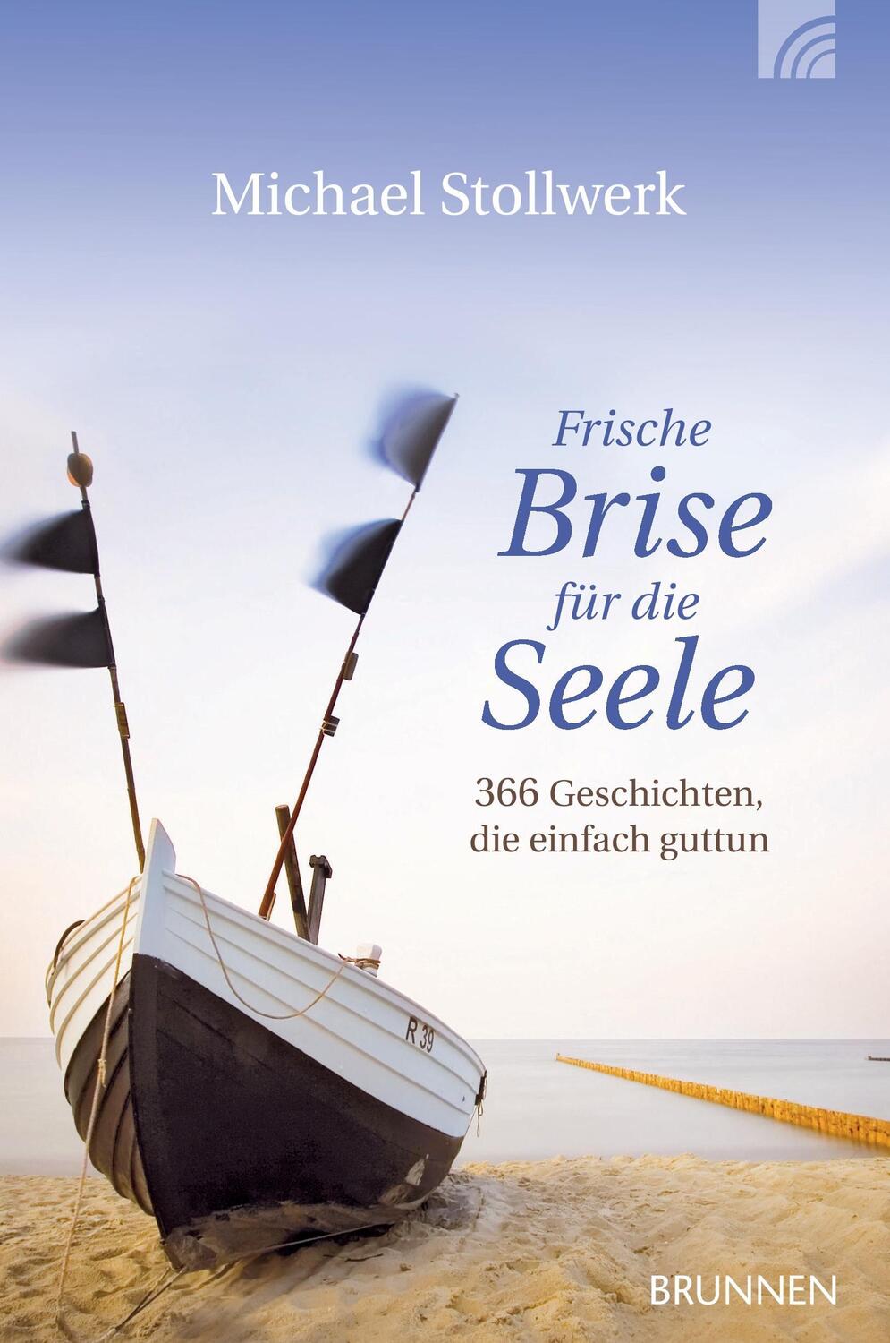 Cover: 9783765520396 | Frische Brise für die Seele | 366 Geschichten, die einfach guttun