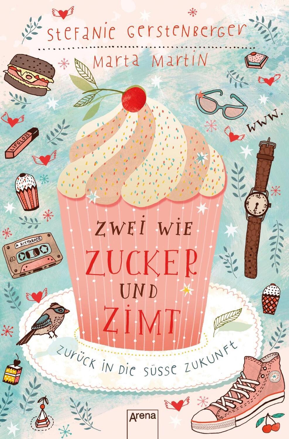 Cover: 9783401510132 | Zwei wie Zucker und Zimt. Zurück in die süße Zukunft | Martin (u. a.)