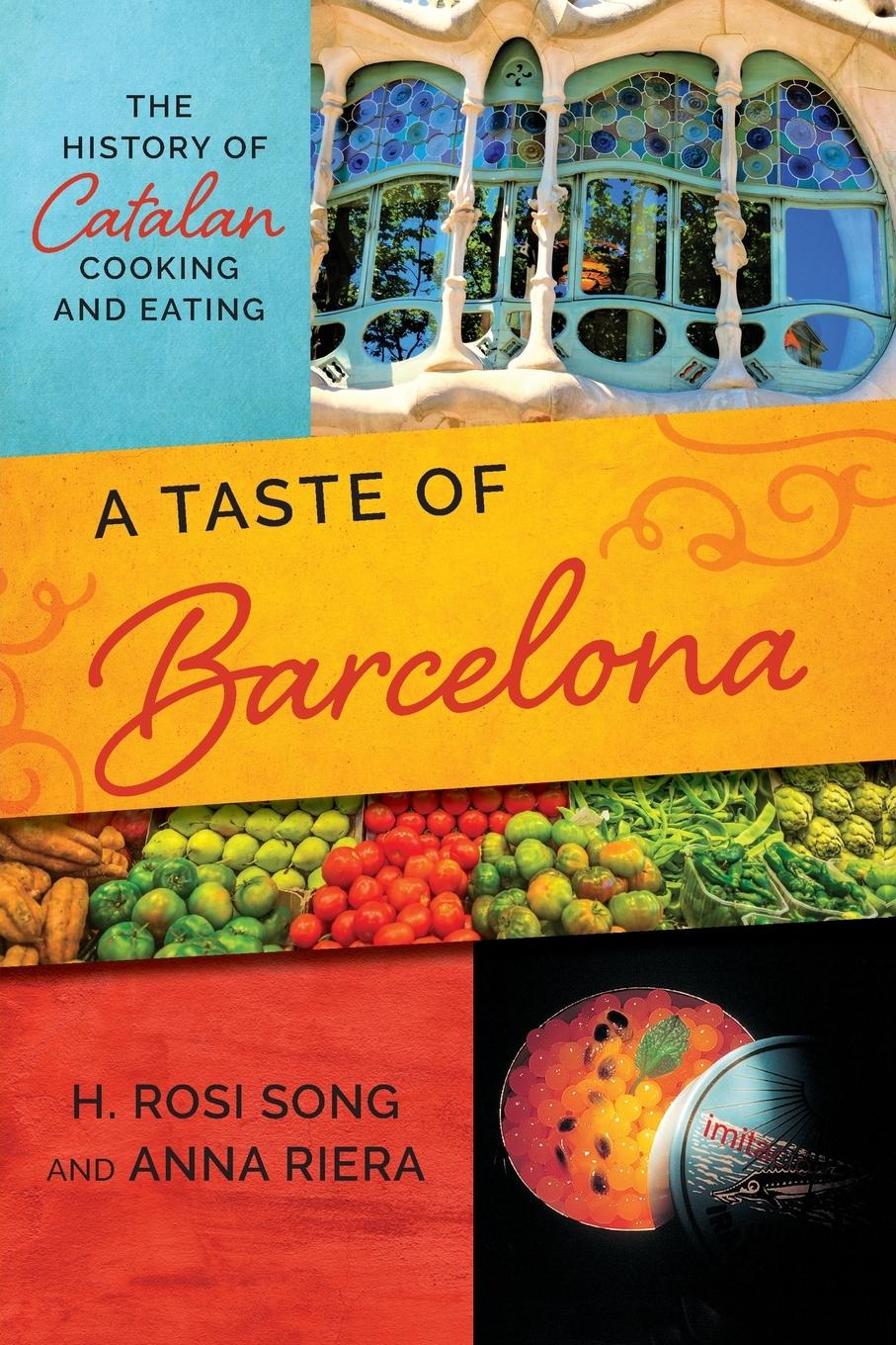 Cover: 9781538185445 | A Taste of Barcelona | The History of Catalan Cooking and Eating