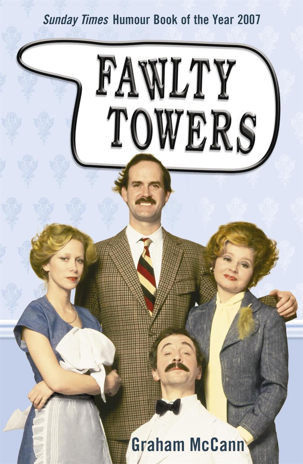 Cover: 9780340898130 | Fawlty Towers | Graham Mccann | Taschenbuch | Kartoniert / Broschiert