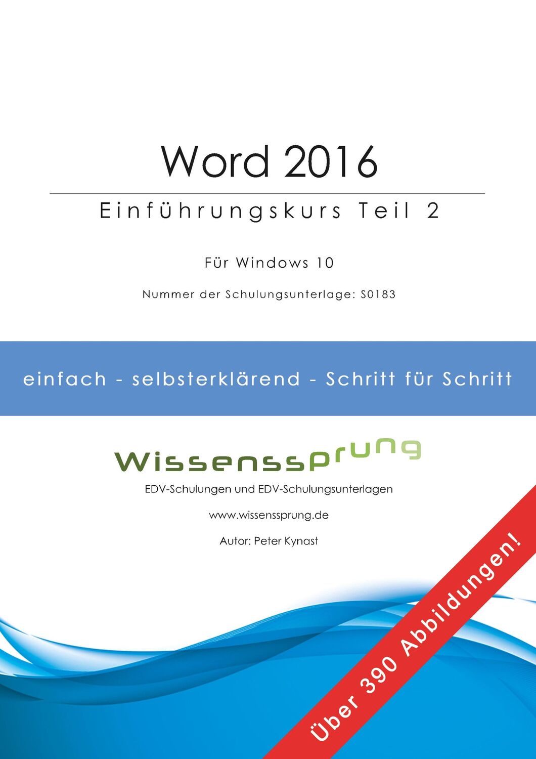 Cover: 9783748191780 | Word 2016 - Einführungskurs Teil 2 | Peter Kynast | Taschenbuch | 2019