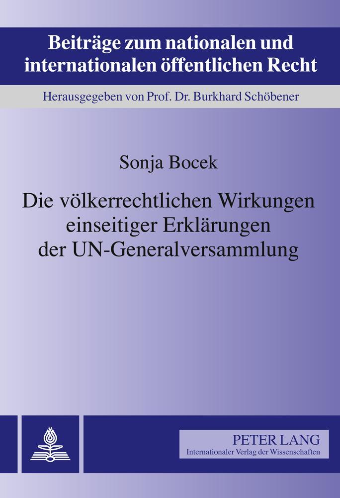 Cover: 9783631616345 | Die völkerrechtlichen Wirkungen einseitiger Erklärungen der...