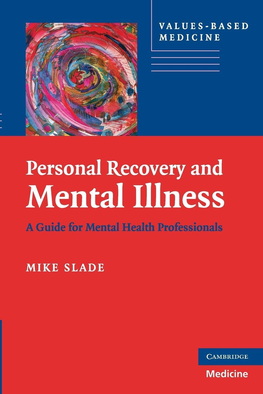 Cover: 9780521746588 | Personal Recovery and Mental Illness | Mike Slade | Taschenbuch | 2015