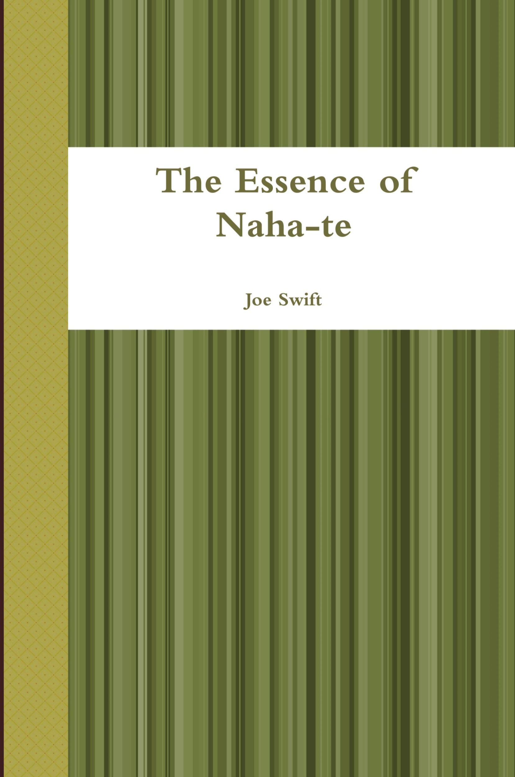 Cover: 9781387827640 | The Essence of Naha-te | Joe Swift | Taschenbuch | Englisch | 2018