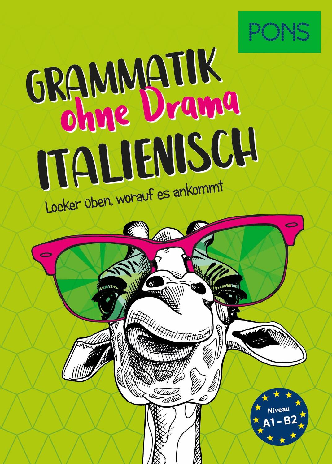 Cover: 9783125623637 | PONS Grammatik ohne Drama Italienisch | Locker üben, worauf es ankommt