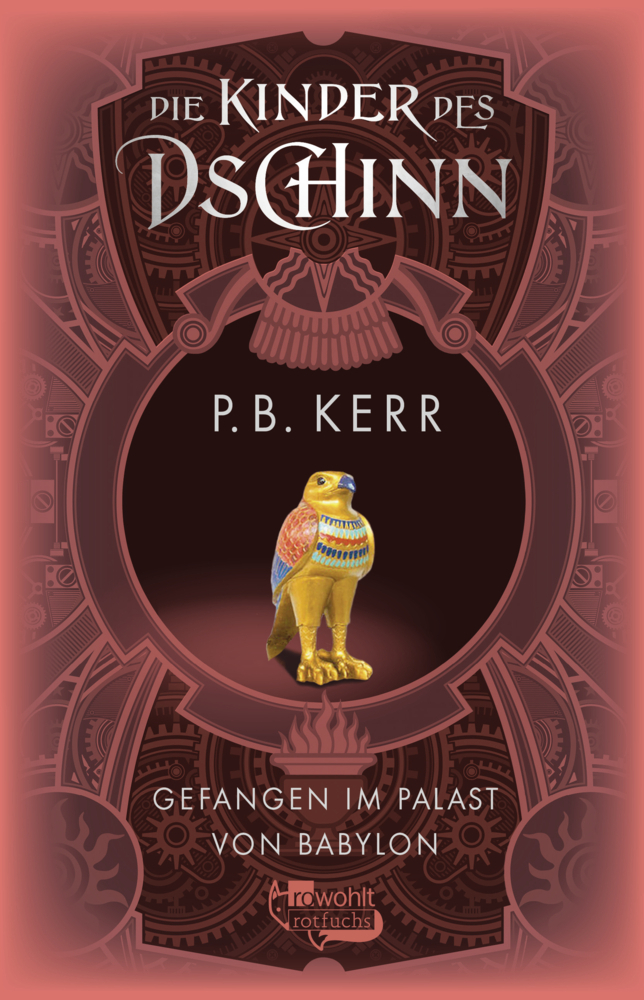 Cover: 9783499004124 | Die Kinder des Dschinn: Gefangen im Palast von Babylon | P. B. Kerr