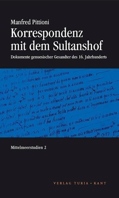 Cover: 9783851326499 | Korrespondenz mit dem Sultanshof | Manfred Pittioni | Taschenbuch