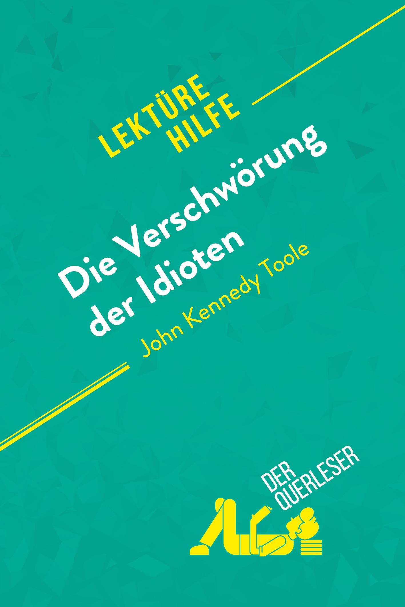 Cover: 9782808022774 | Die Verschwörung der Idioten von John Kennedy Toole (Lektürehilfe)