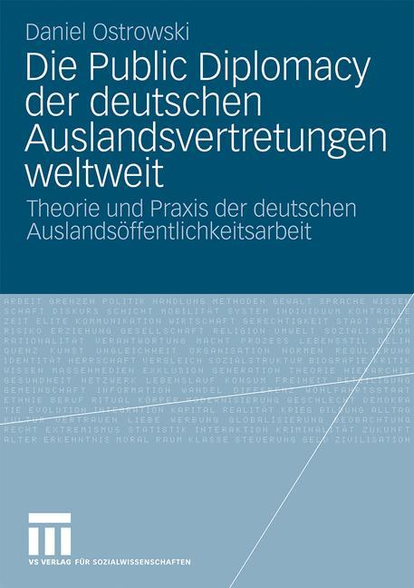 Cover: 9783531169590 | Die Public Diplomacy der deutschen Auslandsvertretungen weltweit