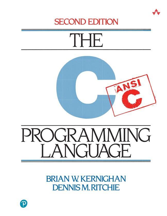 Cover: 9780131103627 | The C Programming Language | Brian W. Kernighan (u. a.) | Taschenbuch