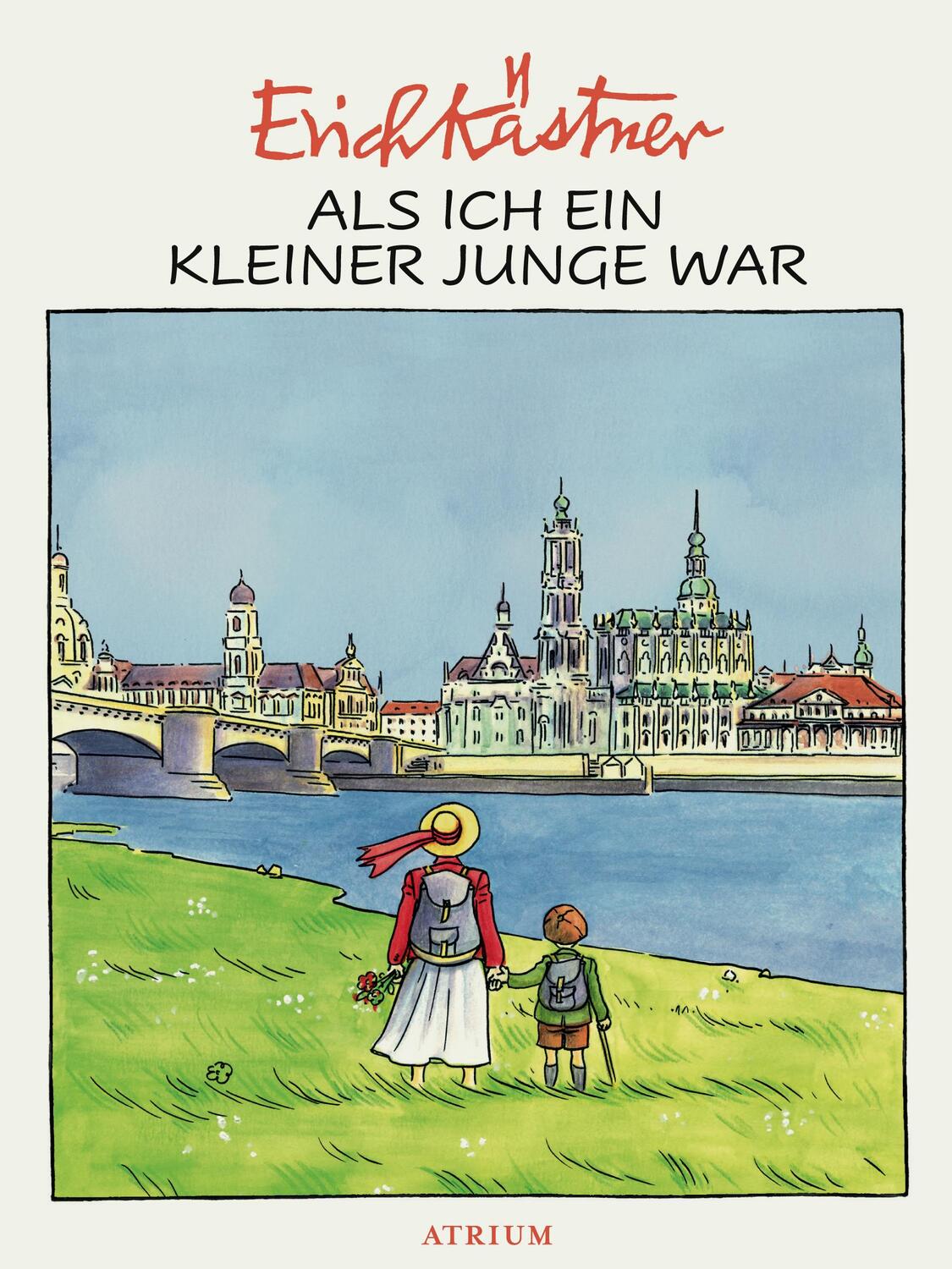 Cover: 9783855356119 | Als ich ein kleiner Junge war | Erich Kästner | Buch | 240 S. | 2018