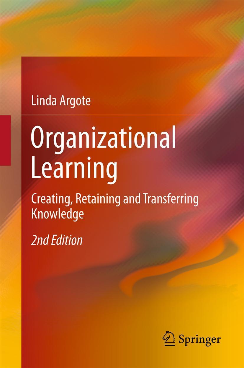 Cover: 9781461452508 | Organizational Learning | Linda Argote | Buch | x | Englisch | 2012