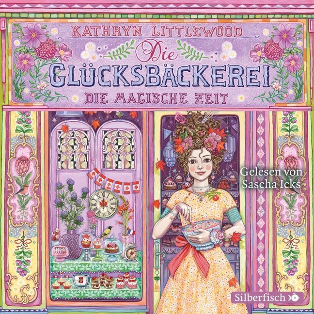 Cover: 9783867423632 | Die Glücksbäckerei 6: Die magische Zeit, 3 Audio-CD | 3 CDs | Audio-CD