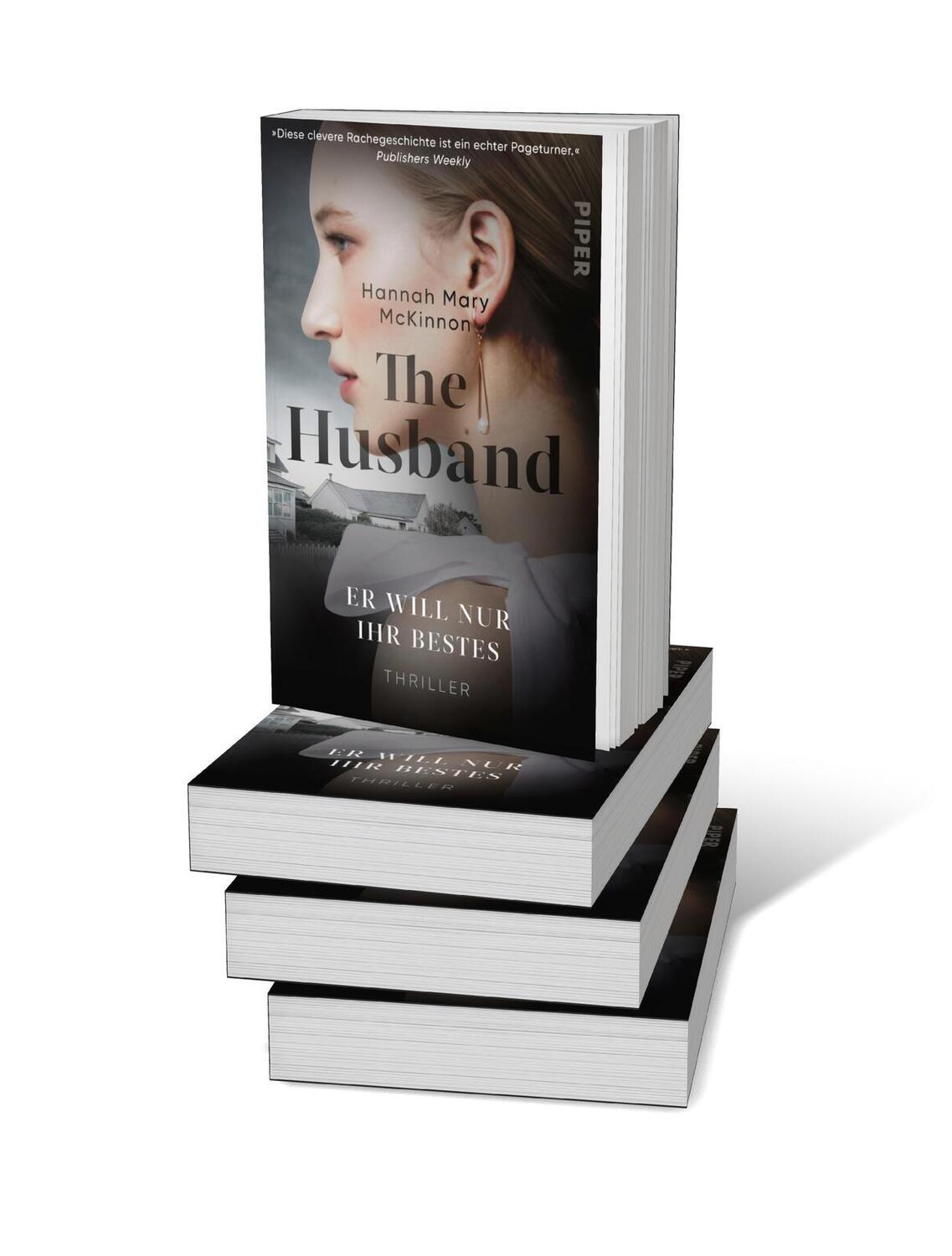 Bild: 9783492064361 | The Husband - Er will nur ihr Bestes | Hannah Mary McKinnon | Buch