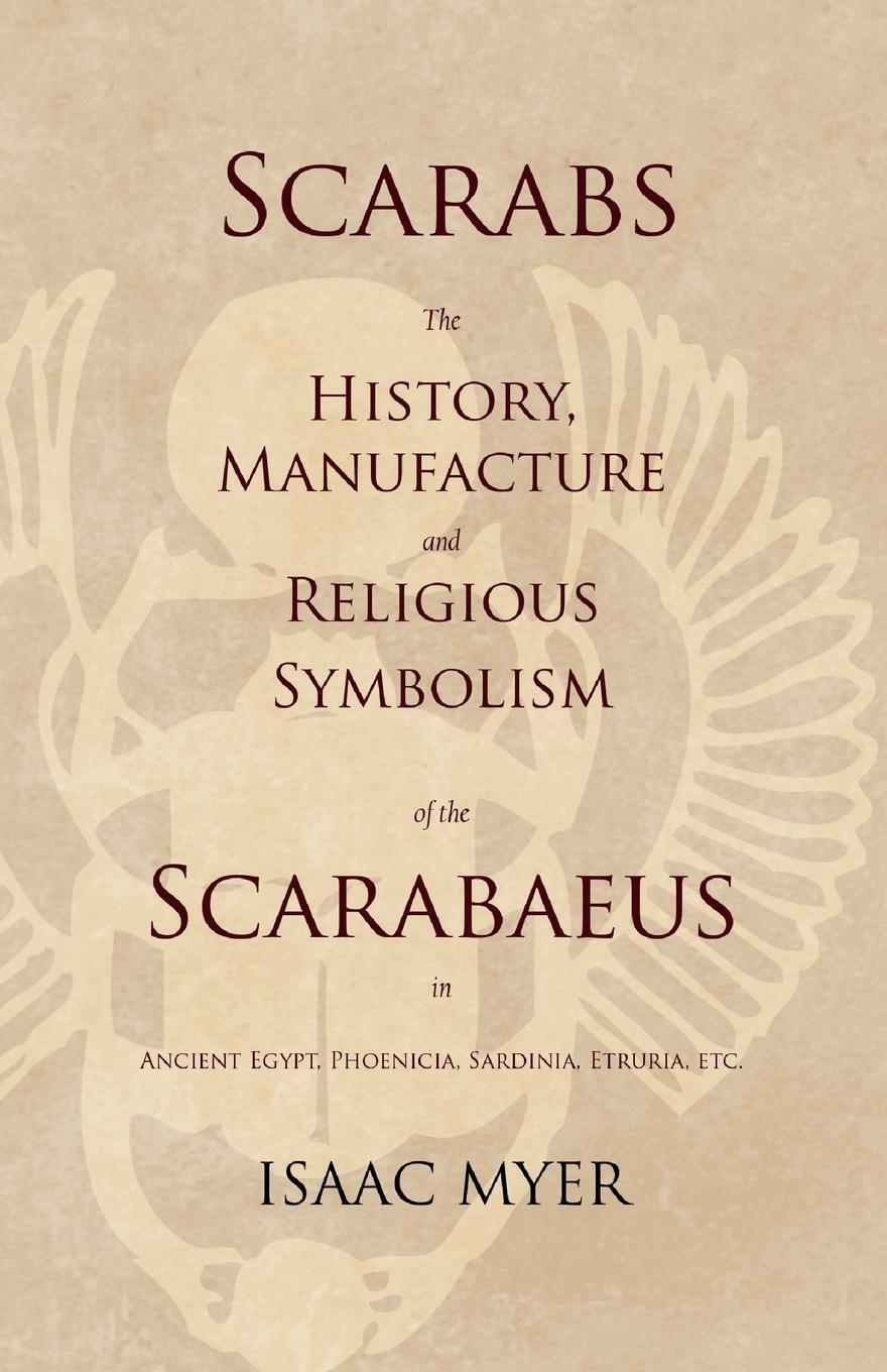 Cover: 9781528712736 | Scarabs - The History, Manufacture and Religious Symbolism of the...