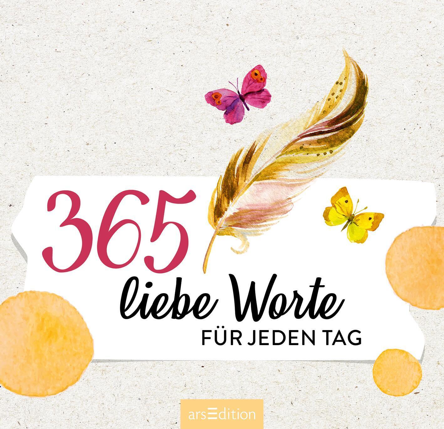 Bild: 9783845857848 | 365 liebe Worte für jeden Tag | Taschenbuch | Aufsteller | 176 S.