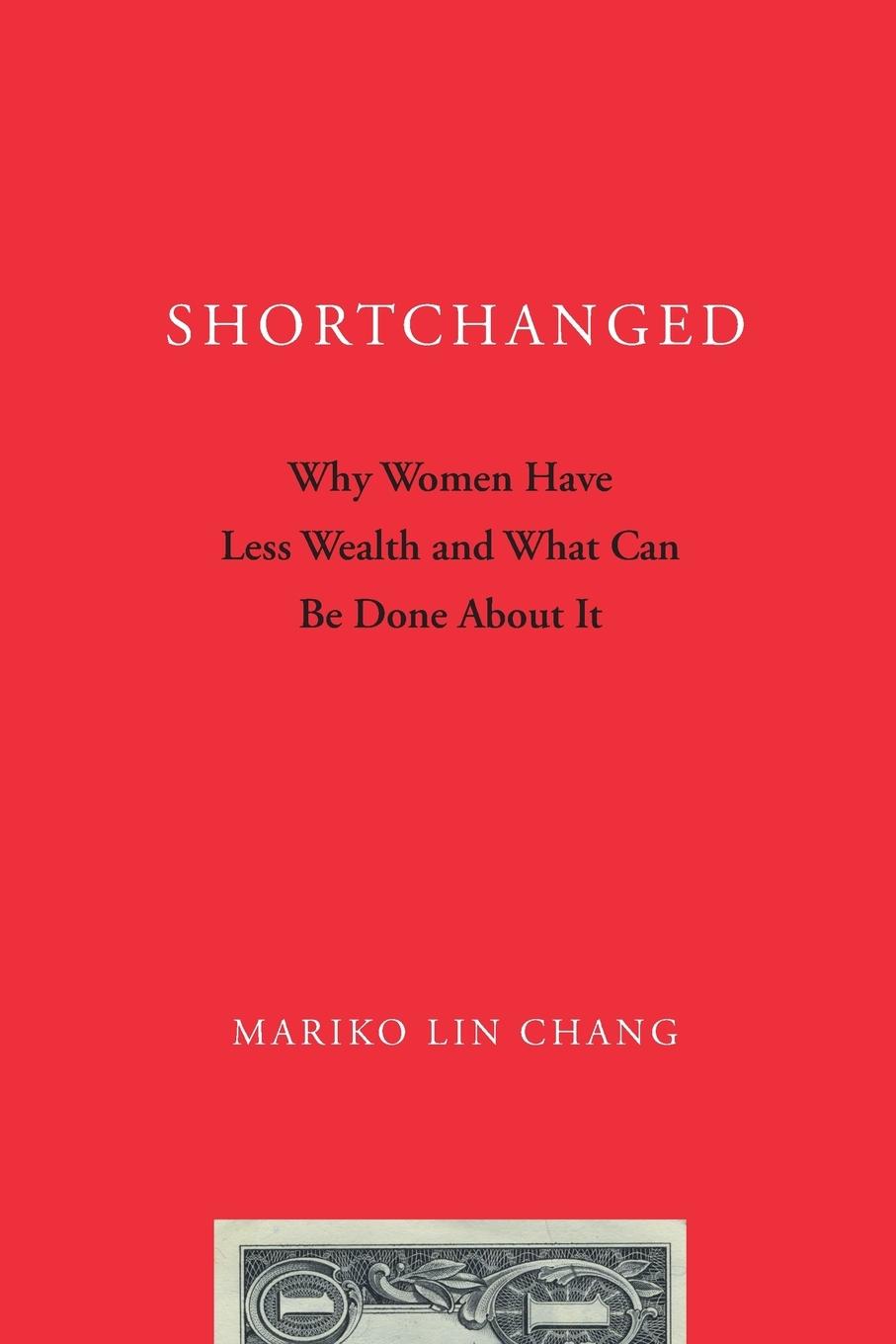 Cover: 9780199896608 | Shortchanged | Mariko Lin Chang | Taschenbuch | Englisch | 2012