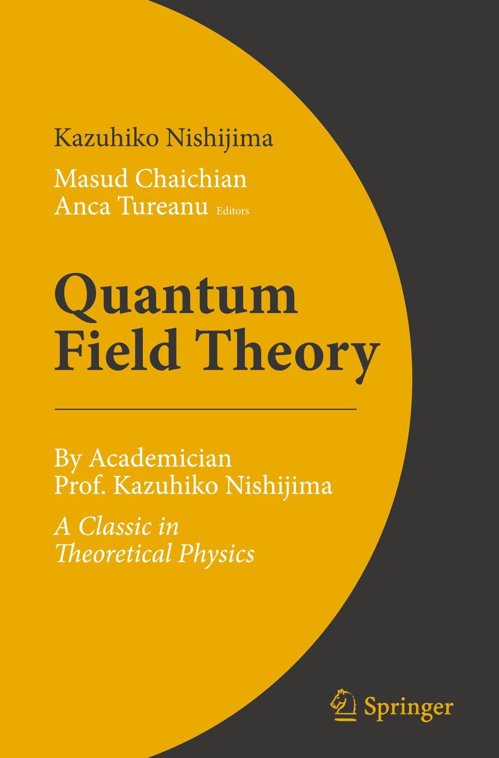 Cover: 9789402421897 | Quantum Field Theory | Kazuhiko Nishijima | Buch | xvi | Englisch