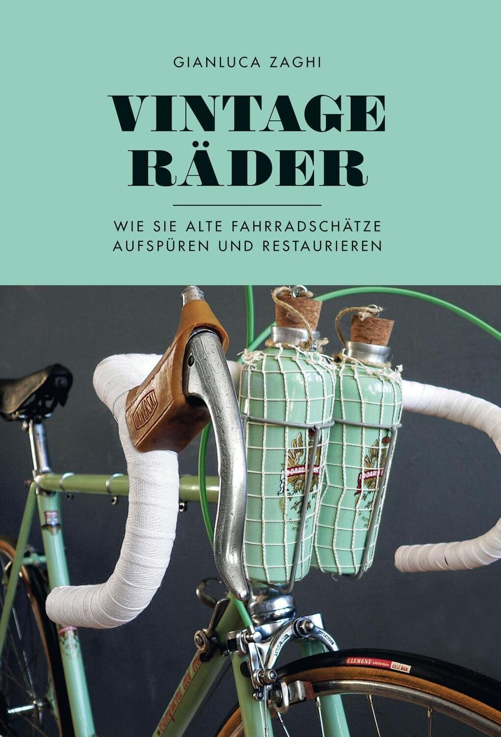 Cover: 9783957260338 | Vintage-Räder | Wie Sie alte Fahrradschätze aufspüren und restaurieren