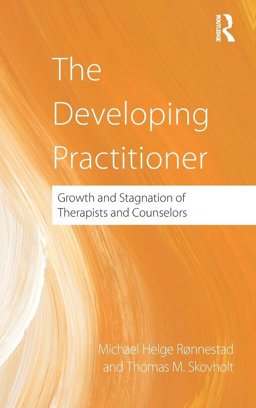 Cover: 9780415884594 | The Developing Practitioner | Thomas Skovholt | Buch | Englisch | 2012