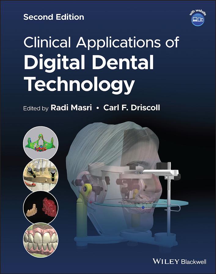 Cover: 9781119800583 | Clinical Applications of Digital Dental Technology | Driscoll (u. a.)