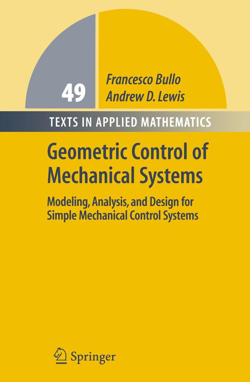 Cover: 9781441919687 | Geometric Control of Mechanical Systems | Andrew D. Lewis (u. a.)