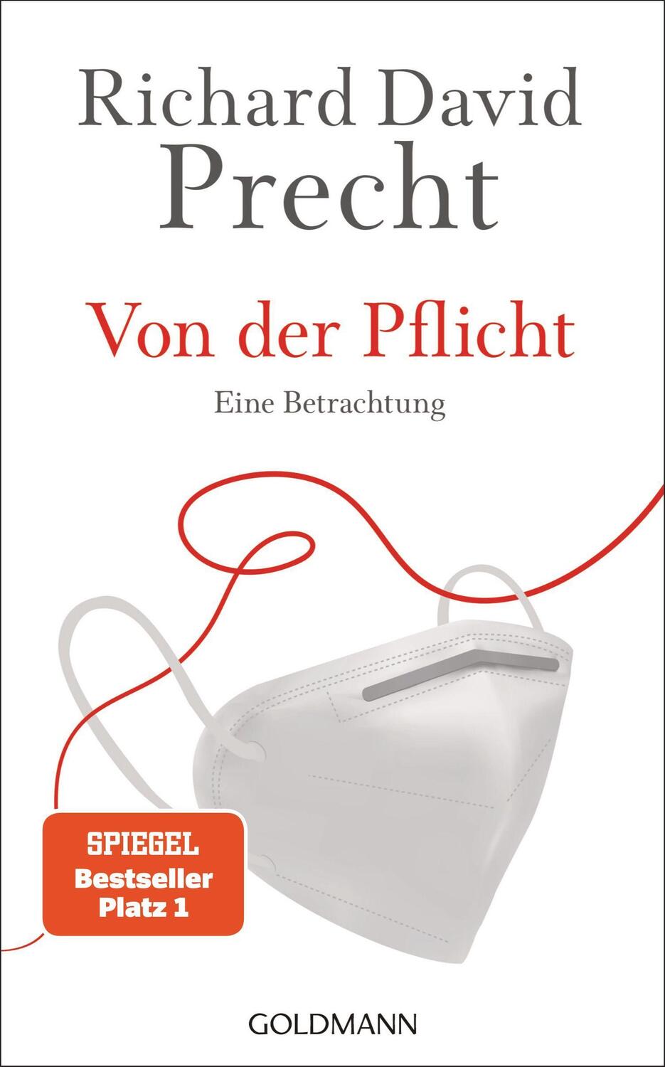 Cover: 9783442316397 | Von der Pflicht | Eine Betrachtung | Richard David Precht | Buch