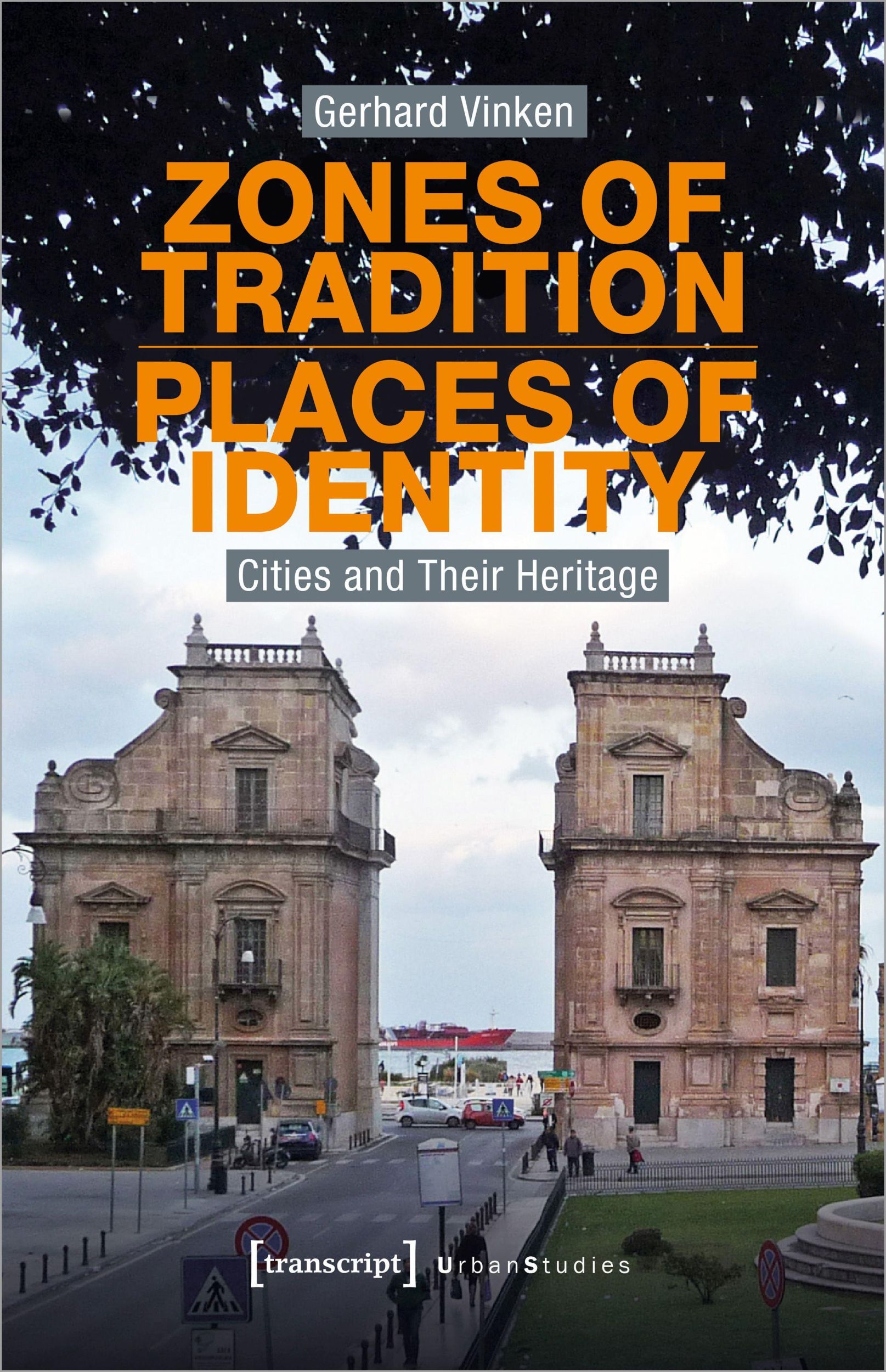 Cover: 9783837654462 | Zones of Tradition - Places of Identity | Gerhard Vinken | Taschenbuch