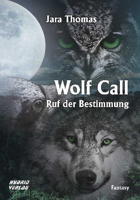 Cover: 9783967410020 | Wolf Call | Ruf der Bestimmung. Fantasy | Jara Thomas | Taschenbuch