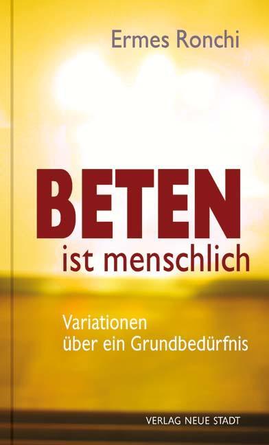 Cover: 9783734611858 | Beten ist menschlich | Variationen über ein Grundbedürfnis | Ronchi