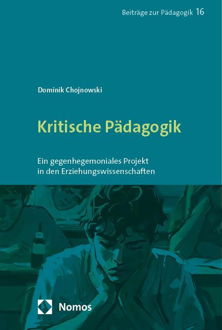 Cover: 9783985721634 | Kritische Pädagogik | Dominik Chojnowski | Taschenbuch | broschiert