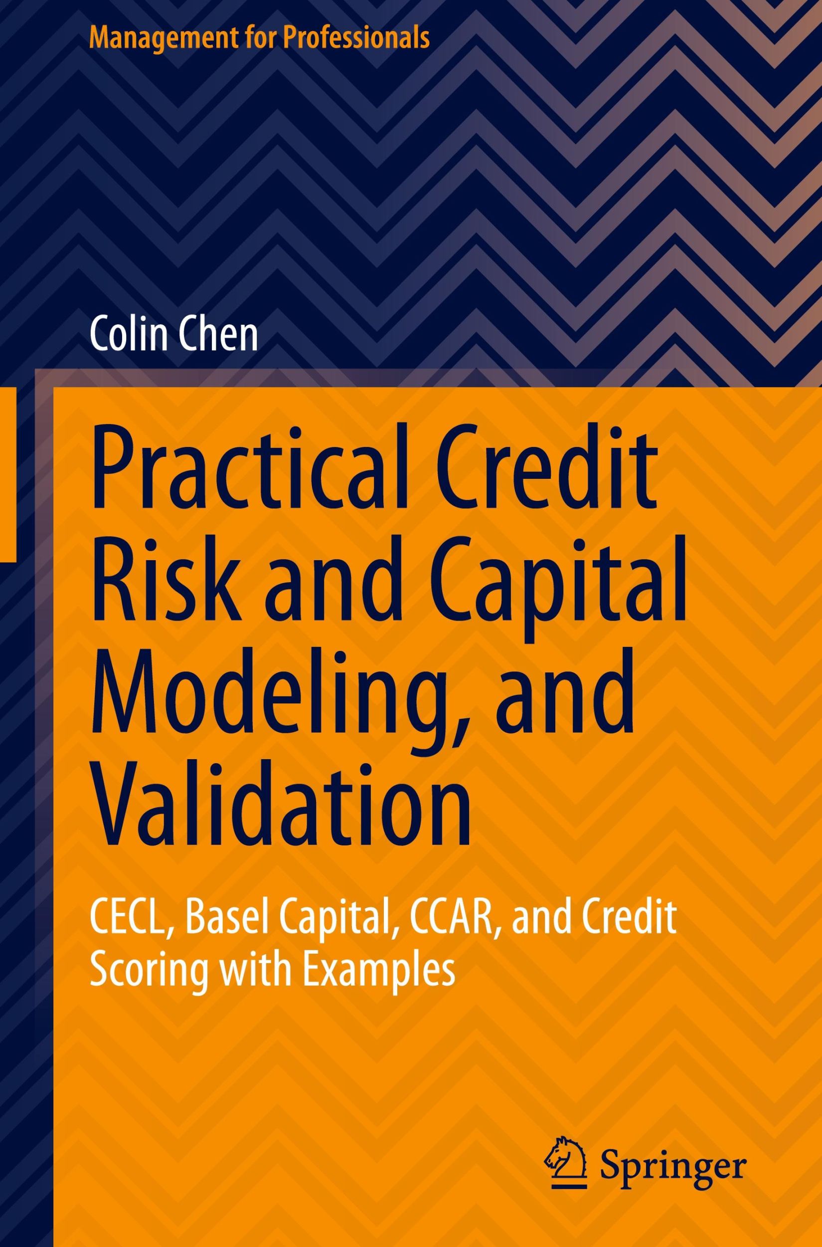 Cover: 9783031525414 | Practical Credit Risk and Capital Modeling, and Validation | Chen