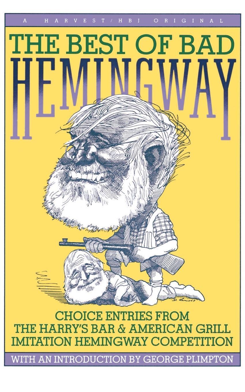 Cover: 9780156118613 | The Best of Bad Hemingway | Taschenbuch | Paperback | Englisch | 1989