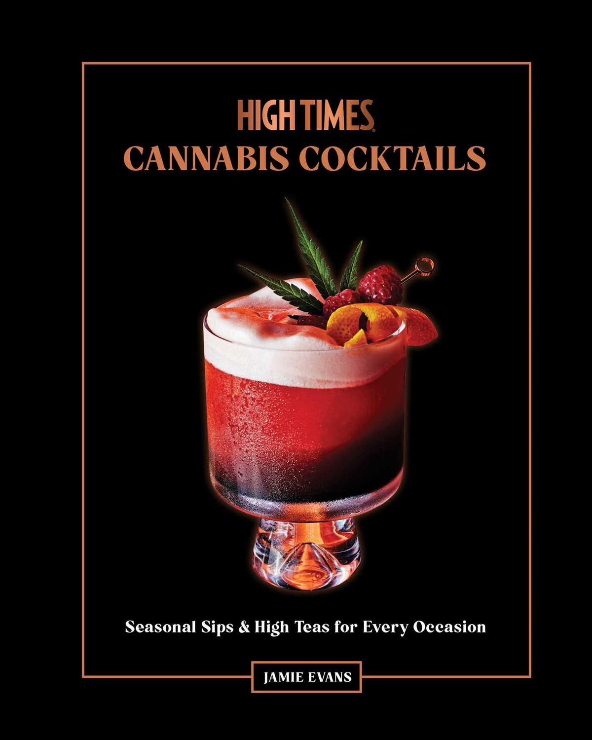 Cover: 9798886633795 | High Times: Cannabis Cocktails | Jamie Evans | Buch | Englisch | 2024