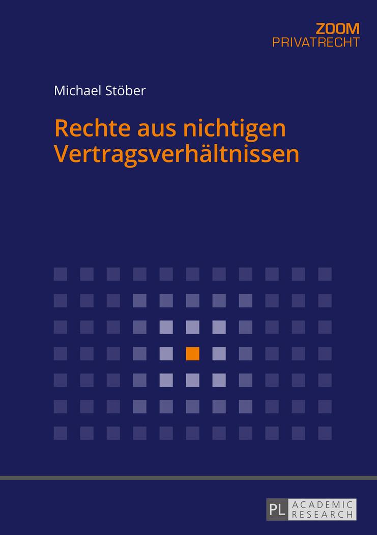 Cover: 9783631678923 | Rechte aus nichtigen Vertragsverhältnissen | Michael Stöber | Buch