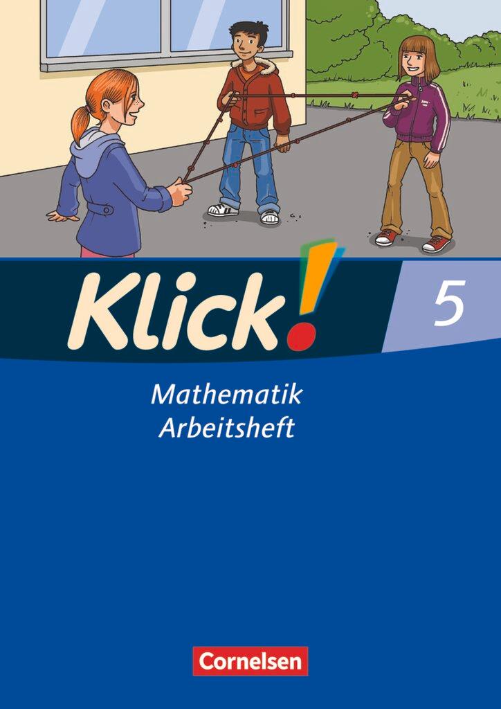 Cover: 9783060817573 | Klick! Mathematik 5. Schuljahr. Arbeitsheft. Mittel-/Oberstufe -...