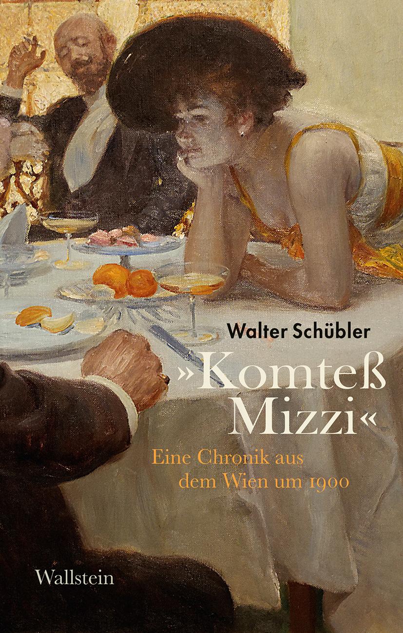 Cover: 9783835336247 | 'Komteß Mizzi' | Eine Chronik aus dem Wien um 1900 | Walter Schübler