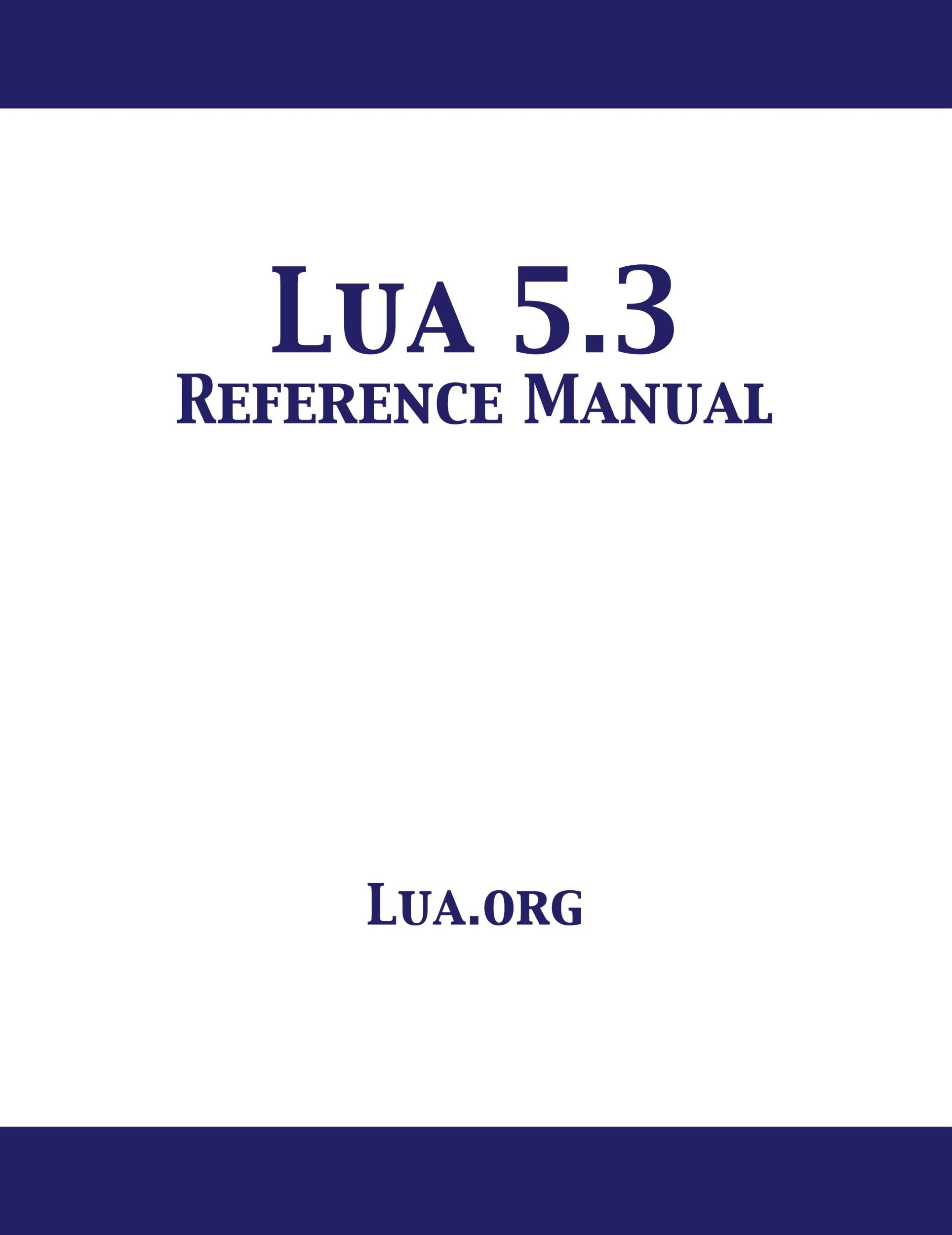 Cover: 9781680922639 | Lua 5.3 Reference Manual | Lua. org | Taschenbuch | Englisch | 2019