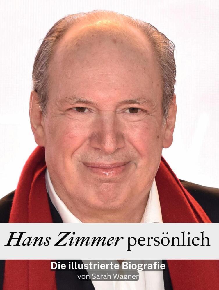 Cover: 9783759104571 | Hans Zimmer persönlich - Komplett in Farbe | Sarah Wagner | Buch