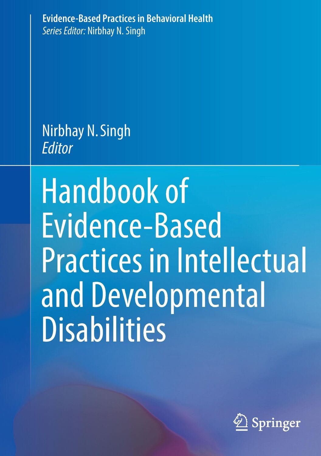 Cover: 9783319265810 | Handbook of Evidence-Based Practices in Intellectual and...