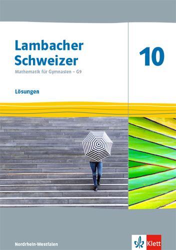 Cover: 9783127338034 | Lambacher Schweizer Mathematik 10 - G9. Lösungen Klasse 10. Ausgabe...