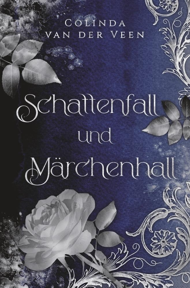 Cover: 9783759244475 | Schattenfall und Märchenhall | Colinda van der Veen | Taschenbuch