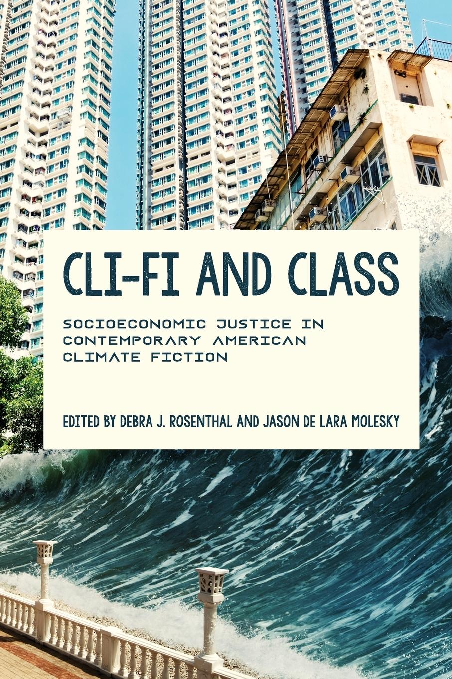 Cover: 9780813950259 | Cli-Fi and Class | Debra J Rosenthal (u. a.) | Taschenbuch | Englisch