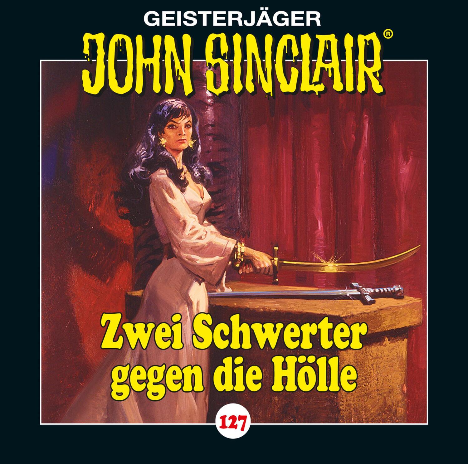 Cover: 9783785756478 | Zwei Schwerter gegen die Hölle Teil 3 von 3 | John Sinclair-Folge | CD