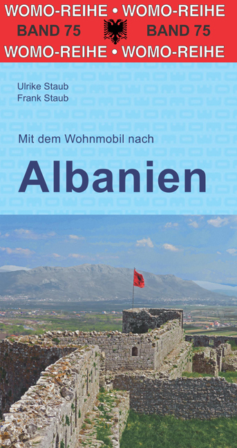 Cover: 9783869037530 | Mit dem Wohnmobil nach Albanien | Ulrike Staub (u. a.) | Taschenbuch