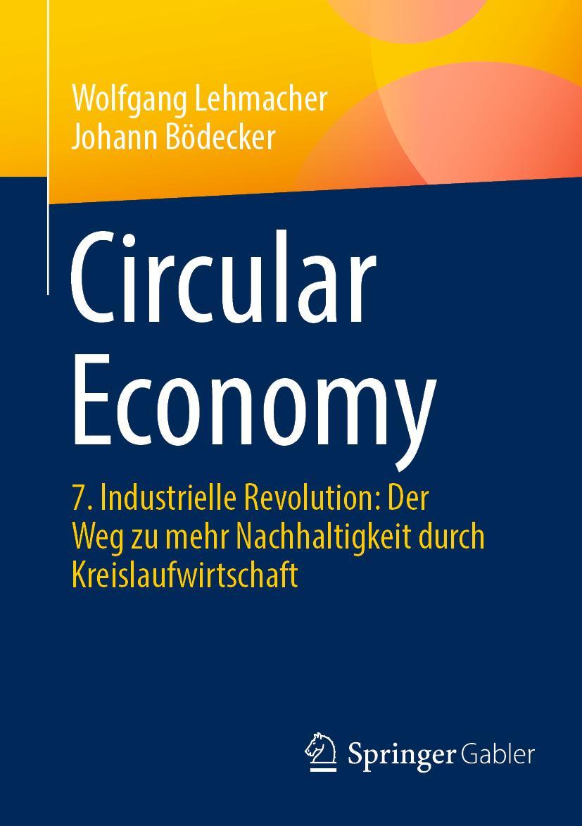 Cover: 9783658413101 | Circular Economy | Johann Bödecker (u. a.) | Taschenbuch | Paperback