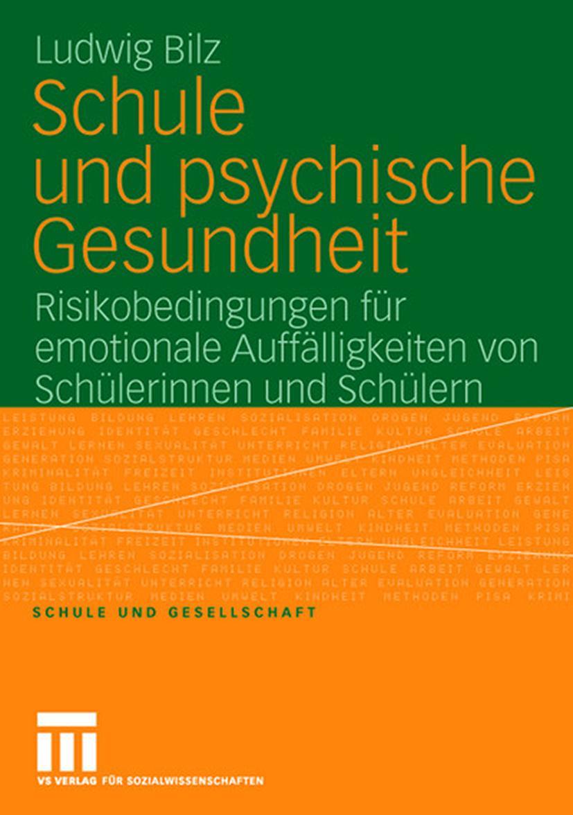 Cover: 9783531159867 | Schule und psychische Gesundheit | Ludwig Bilz | Taschenbuch | viii